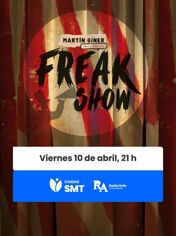 flyer freak show 10 de abril 1