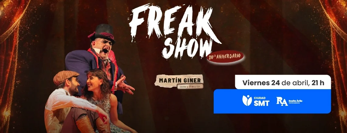 teatro freak show 24 de abril